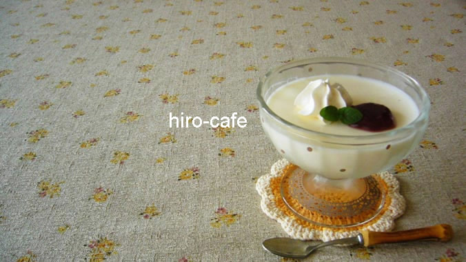 簡単パンナコッタレシピ☆hiro-cafe